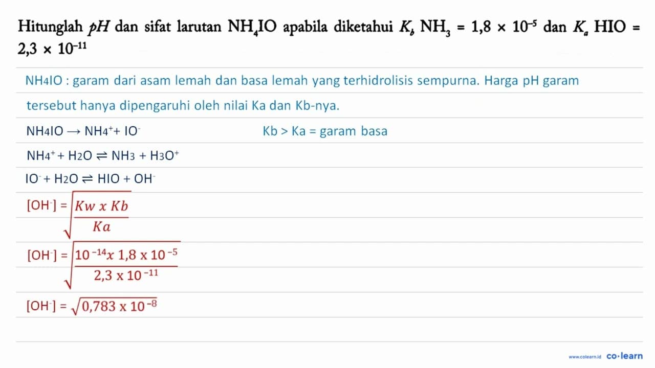 Hitunglah p H dan sifat larutan NH4 IO apabila diketahui Kb