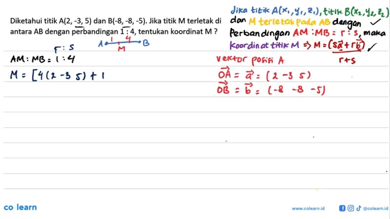 Diketahui titik A(2,-3,5) dan B(-8,-8,-5). Jika titik M