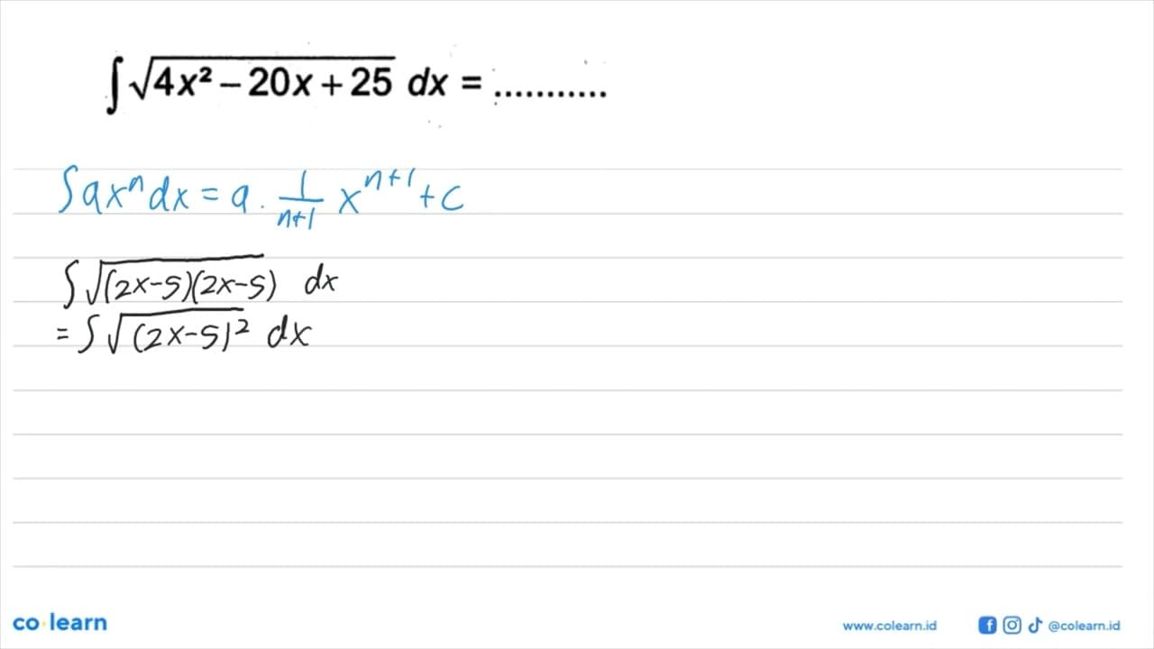 integral akar(4x^2-20x+25) dx=...