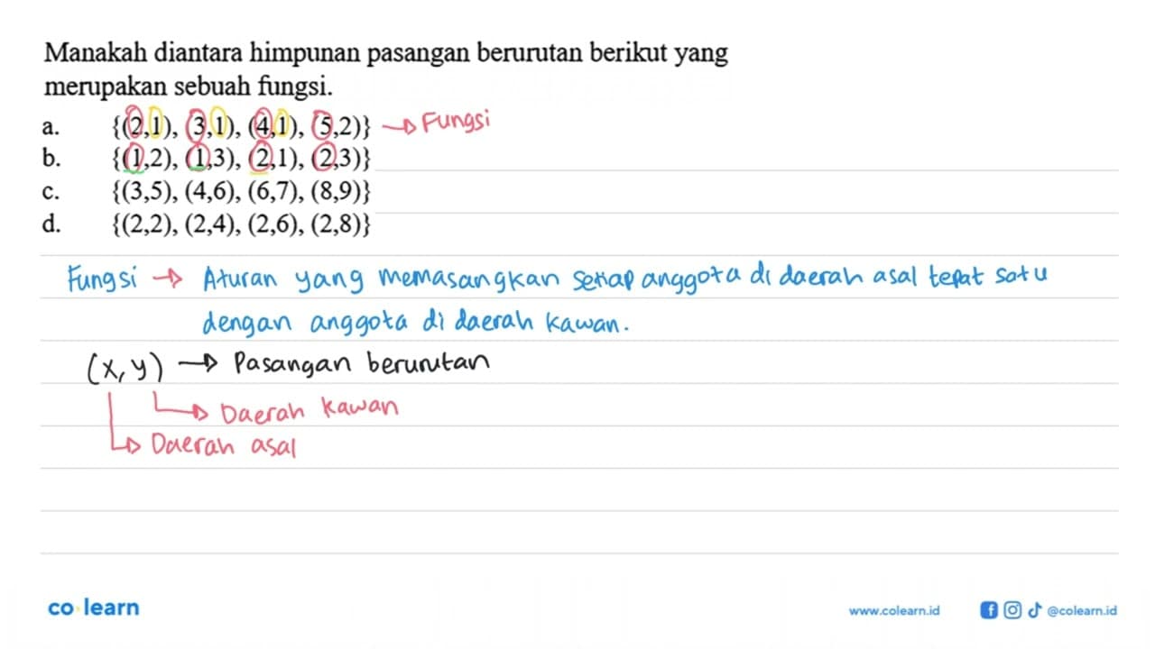 Manakah diantara himpunan pasangan berurutan berikut yang