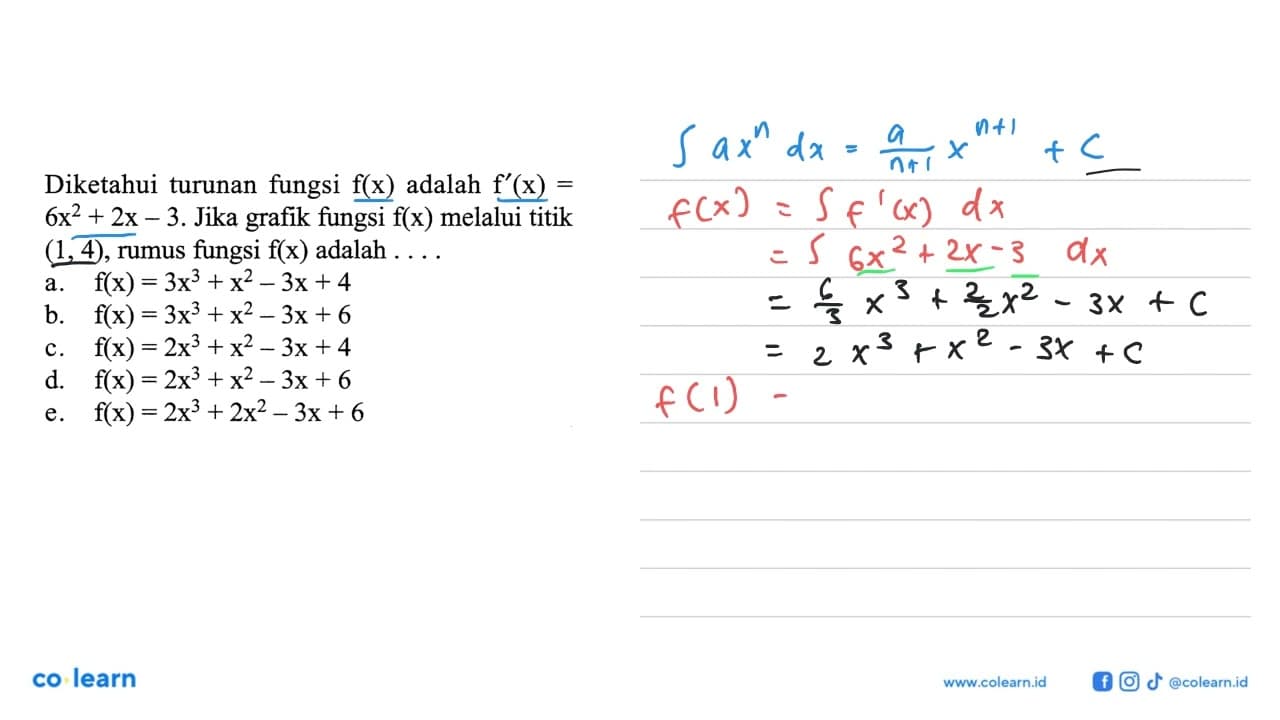 Diketahui turunan fungsi f(x) adalah f'(x)=6x^2+2x-3. Jika