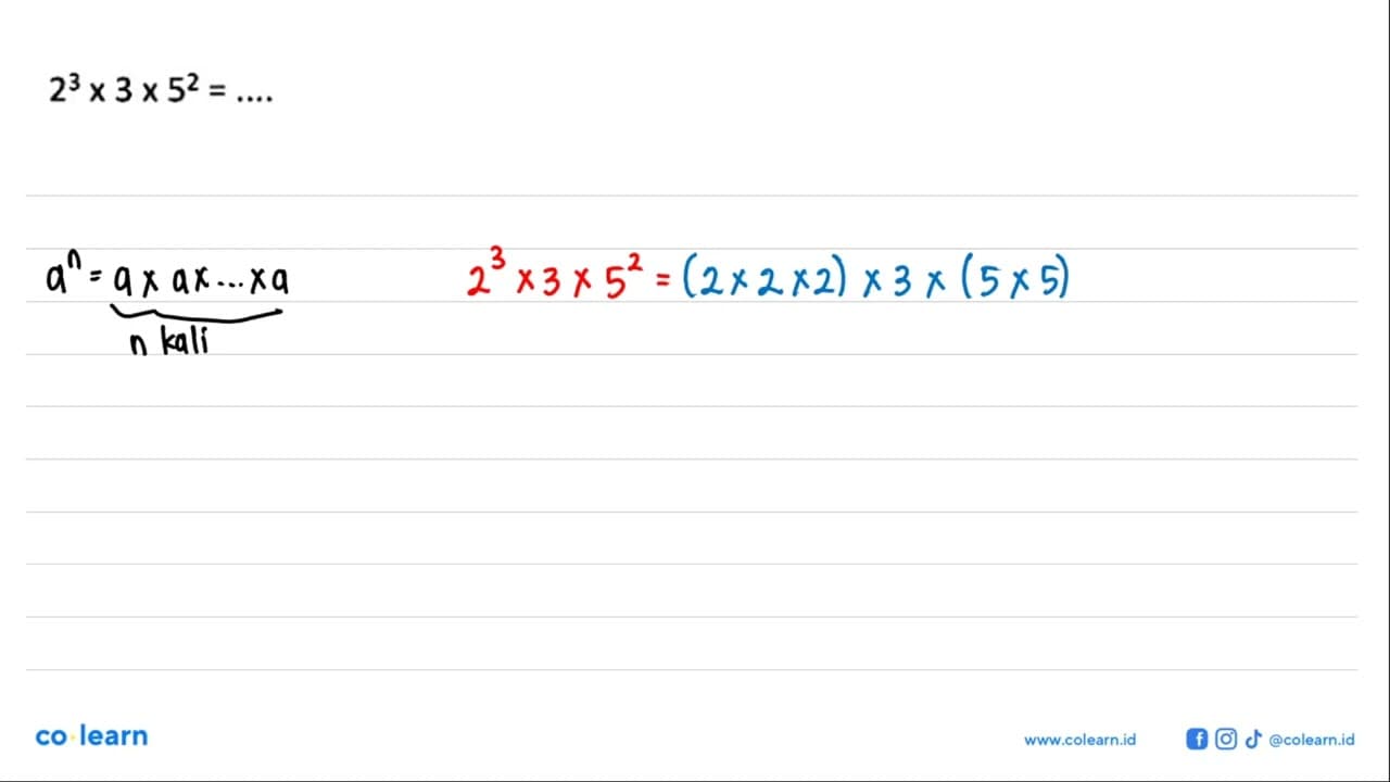 2^3 x 3 x 5^2 = ....