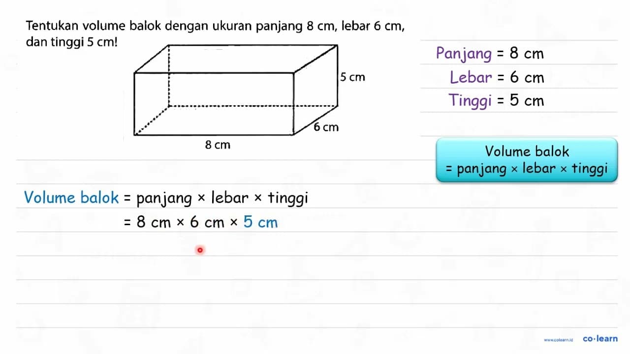 Tentukan volume balok dengan ukuran panjang 8 cm, lebar 6