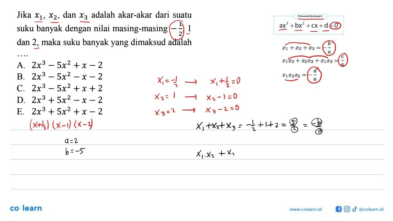 Jika x1, x2, dan x3 adalah akar-akar dari suatu suku banyak