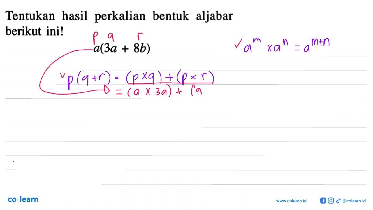 Tentukan hasil perkalian bentuk aljabar berikut ini! a(3a +