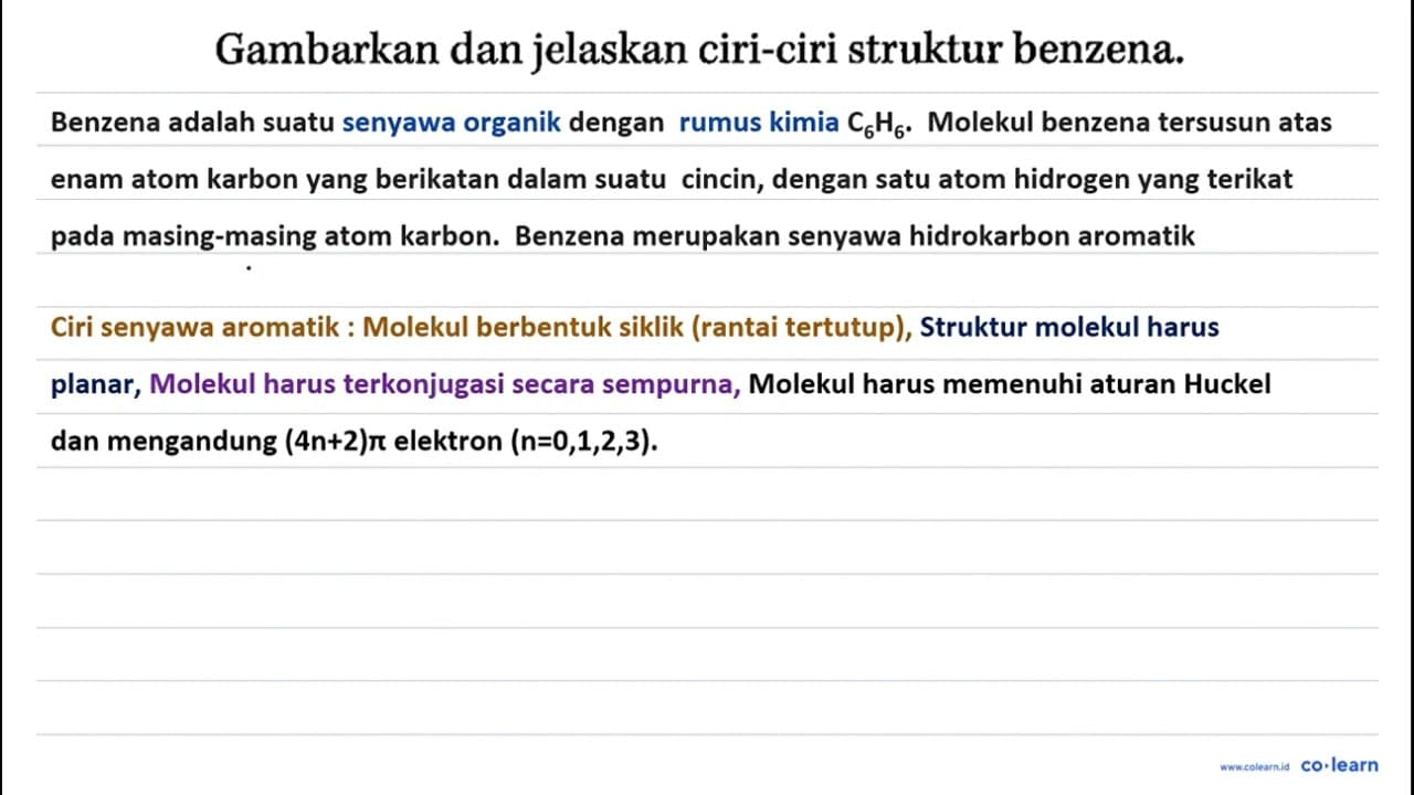 Gambarkan dan jelaskan ciri-ciri struktur benzena.