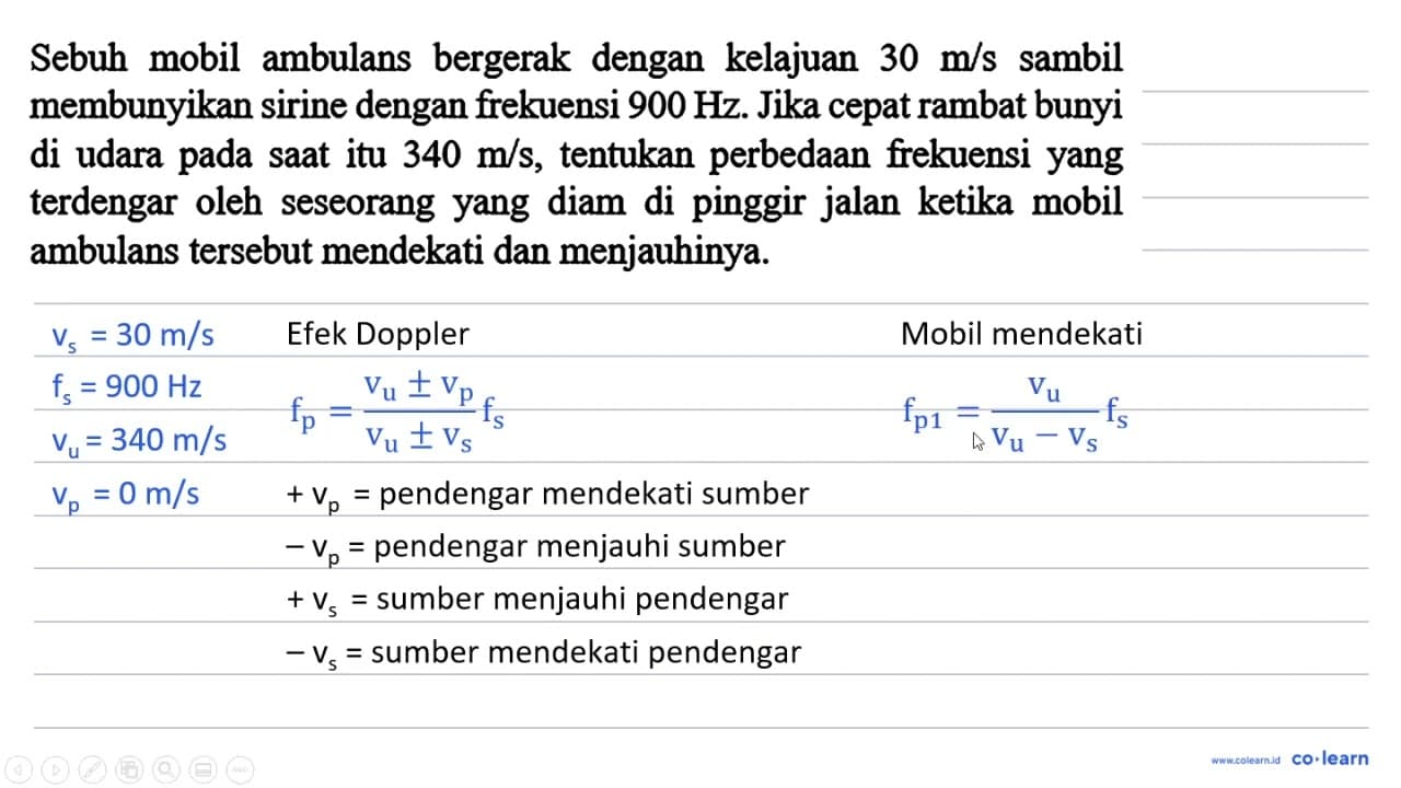 Sebuah mobil ambulans bergerak dengan kelajuan 30 m/s