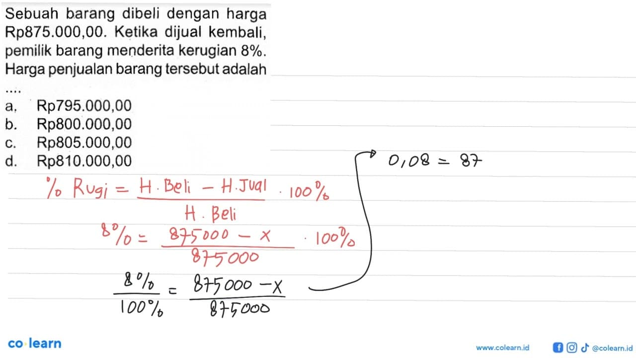 Sebuah barang dibeli dengan harga Rp875.000,00. Ketika