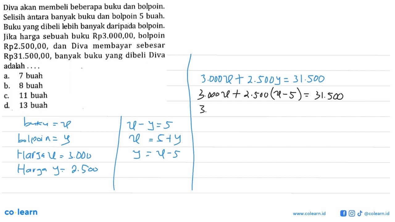 Diva akan membeli beberapa buku dan bolpoin. Selisih antara