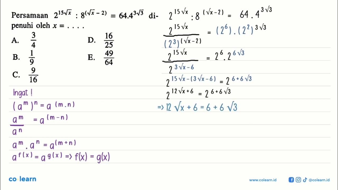 Persamaan 2^(15akar(x)):8^(akar(x)-2)=(64.4)^(3 akar(3))