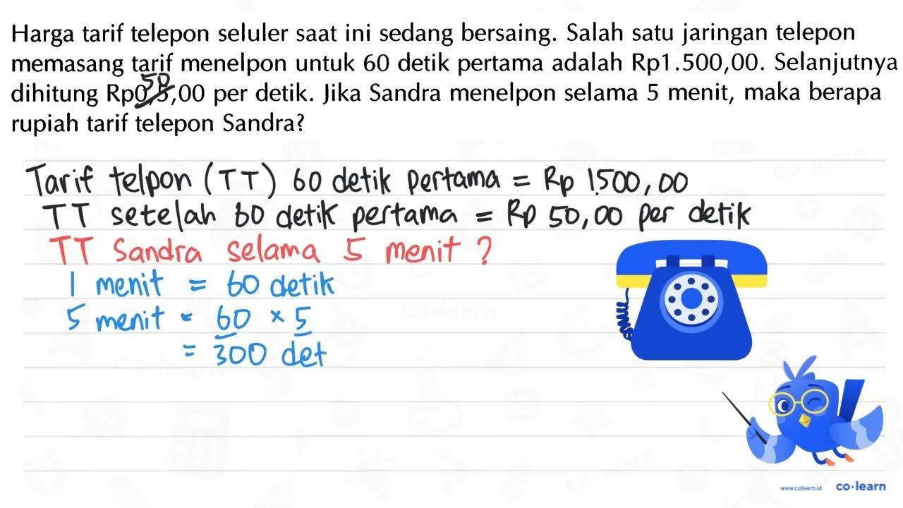 Harga tarif telepon seluler saat ini sedang bersaing. Salah