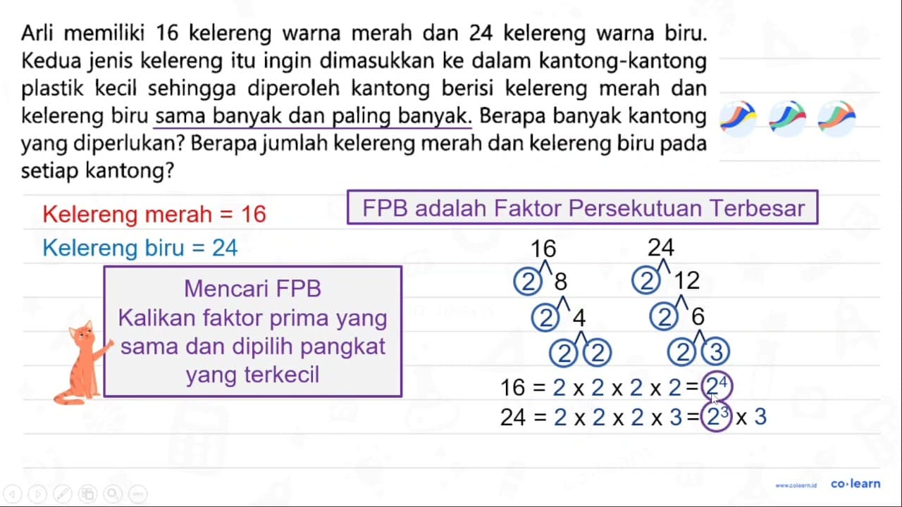 Arli memiliki 16 kelereng warna merah dan 24 kelereng warna