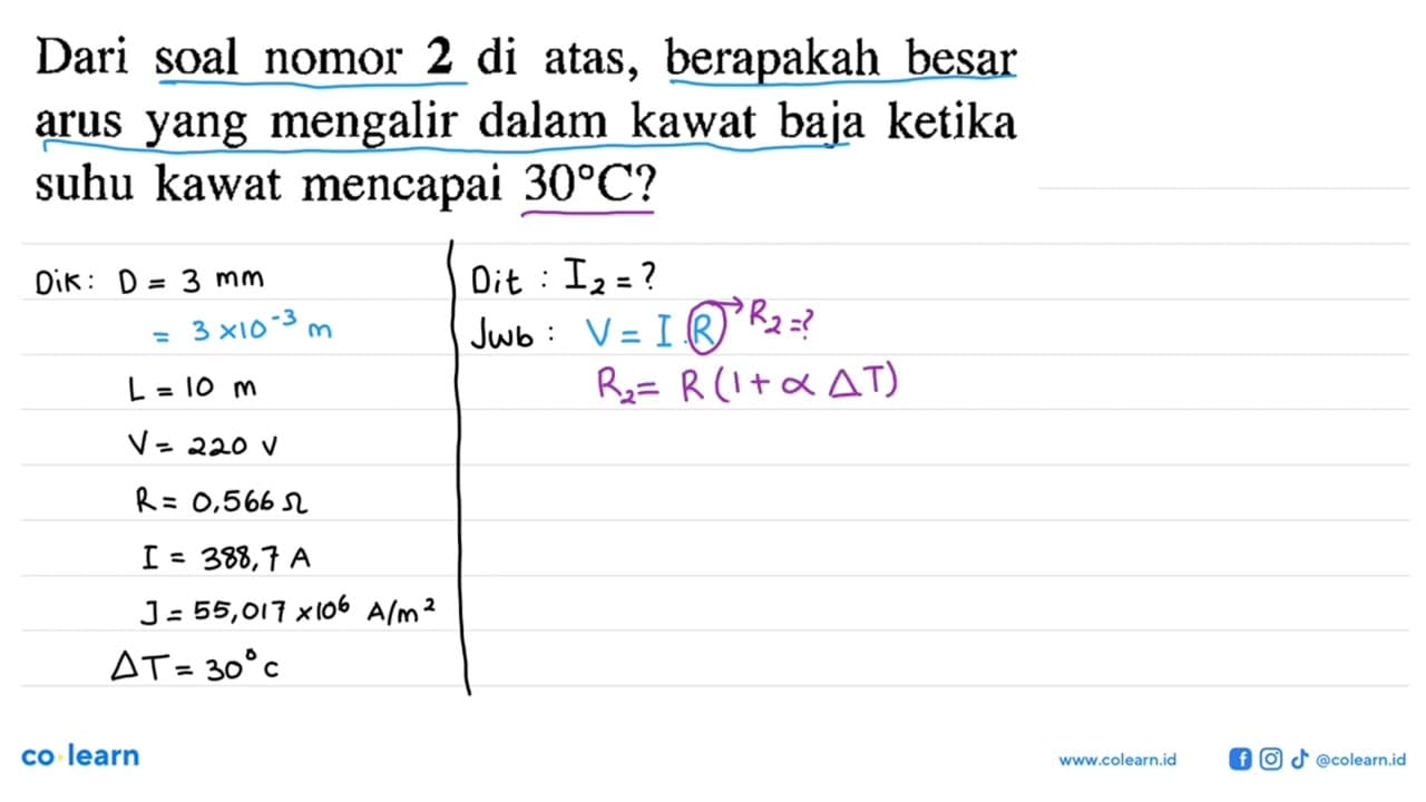 Dari soal nomor 2 di atas, berapakah besar arus yang