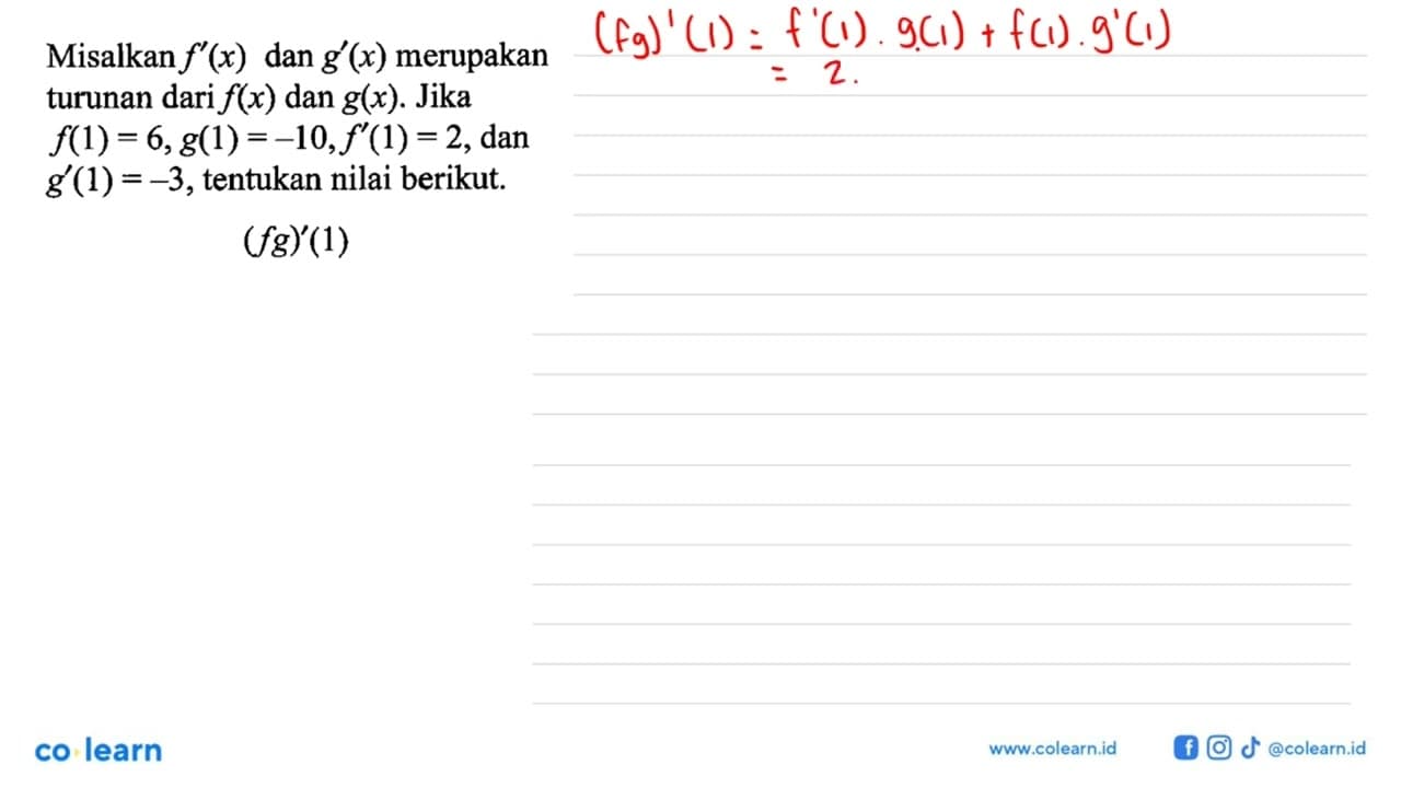 Misalkan f'(x) dan g'(x) merupakan turunan dari f(x) dan