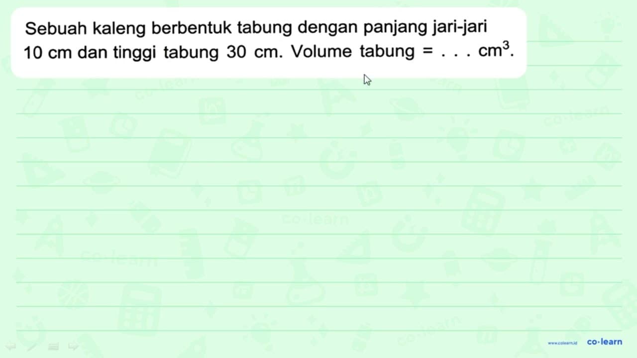 Sebuah kaleng berbentuk tabung dengan panjang jari-jari 10