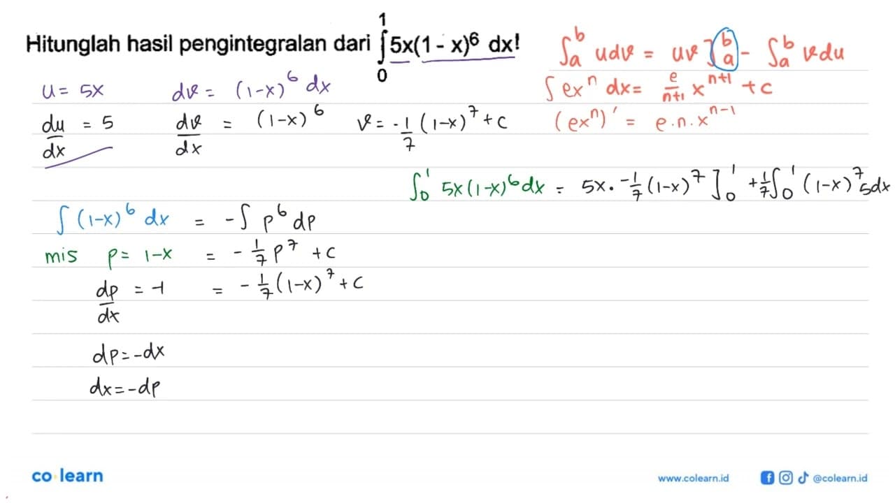 Hitunglah hasil pengintegralan dari integral 0 1 5x(1-x)^6