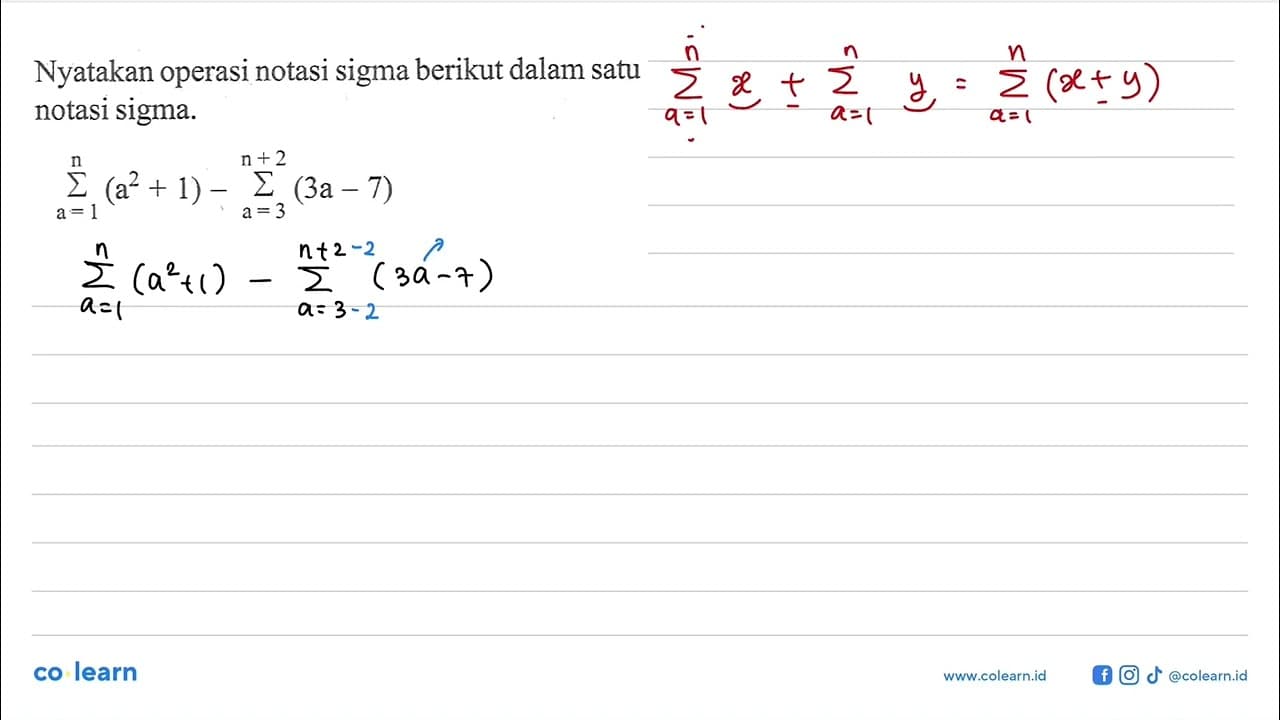 Nyatakan operasi notasi sigma berikut dalam satu notasi