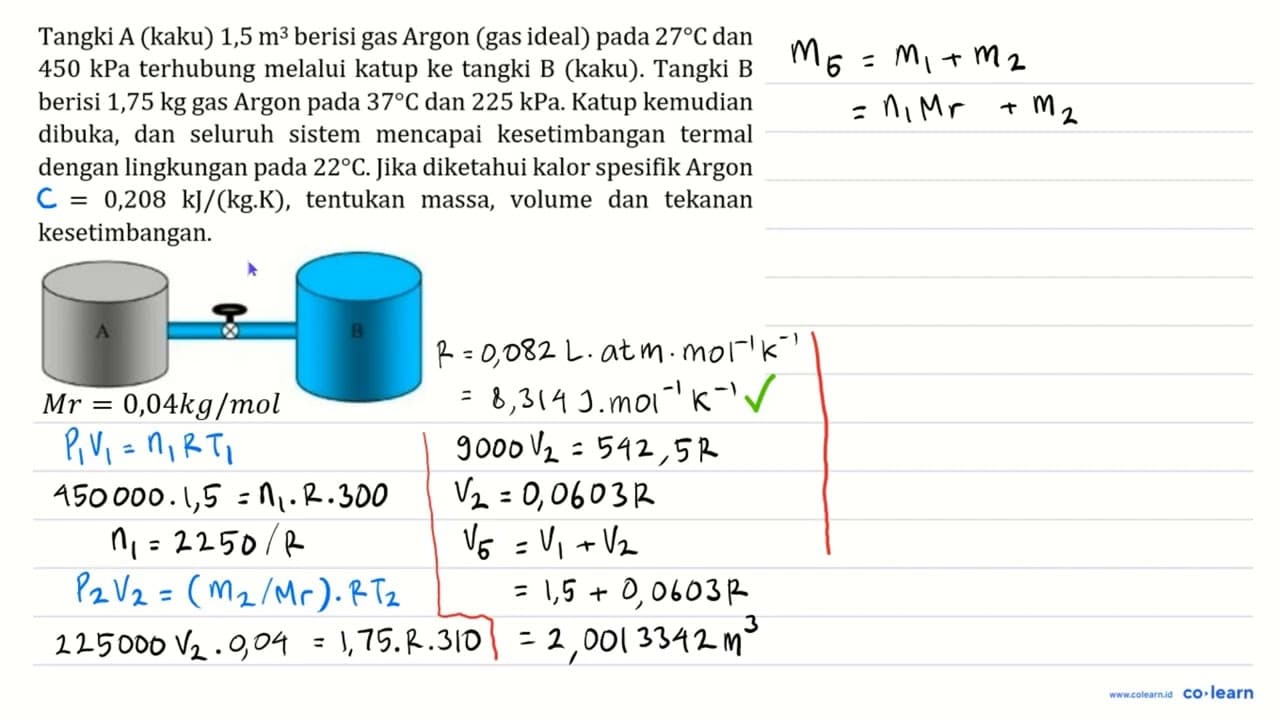 Tangki A (kaku) 1,5 m^(3) berisi gas Argon (gas ideal) pada