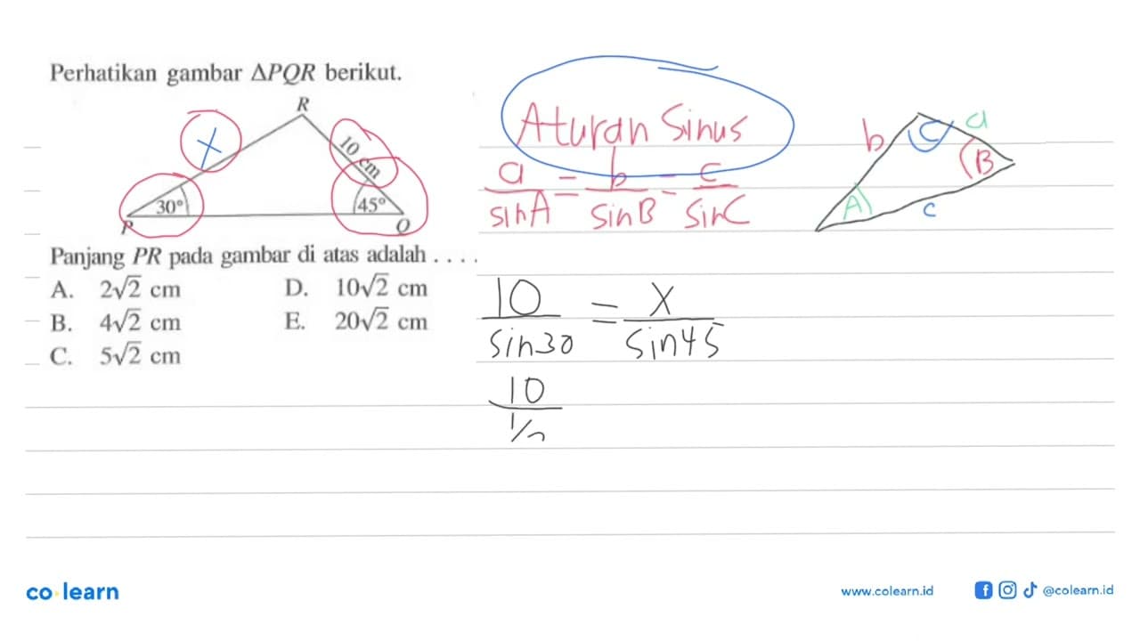Perhatikan gambar segitiga PQR berikut. R 10 cm Q P Q 30