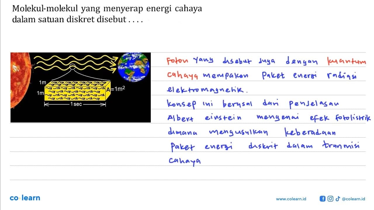 Molekul-molekul yang menyerap energi cahaya dalam satuan