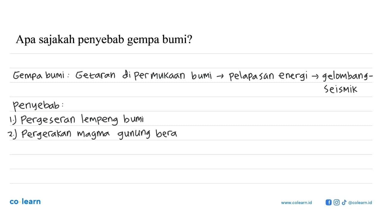 Apa sajakah penyebab gempa bumi?