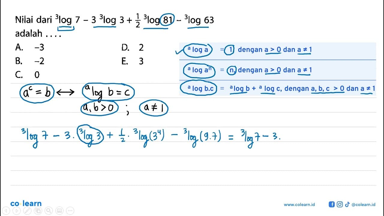 Nilai dari 3log7-3 3log3+1/2 3log81-3log63 adalah ...