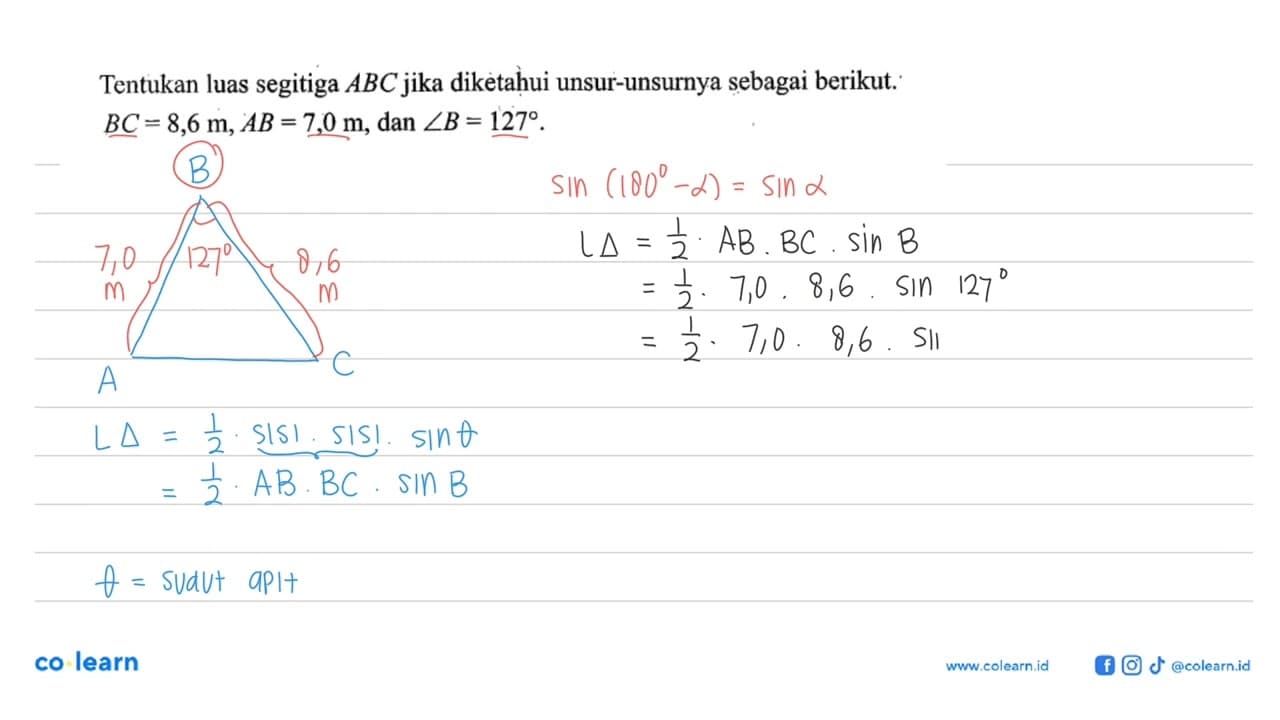 Tentukan luas segitiga ABC jika diketahiui unsur-unsurnya