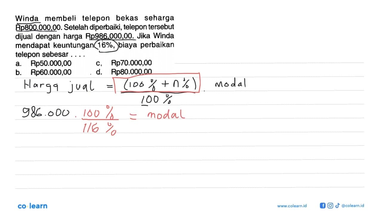 Winda membeli telepon bekas seharga Rp800.000,00. Setelah