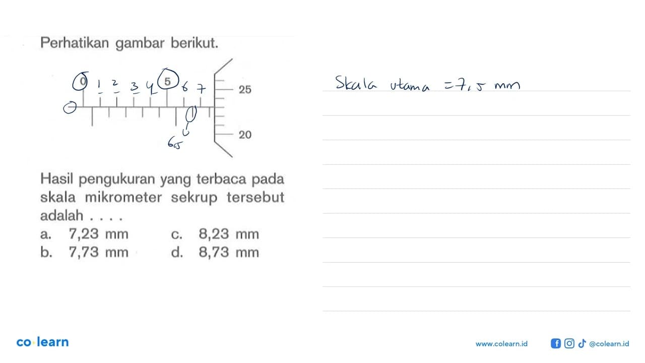 Perhatikan gambar berikut. Hasil pengukuran yang terbaca