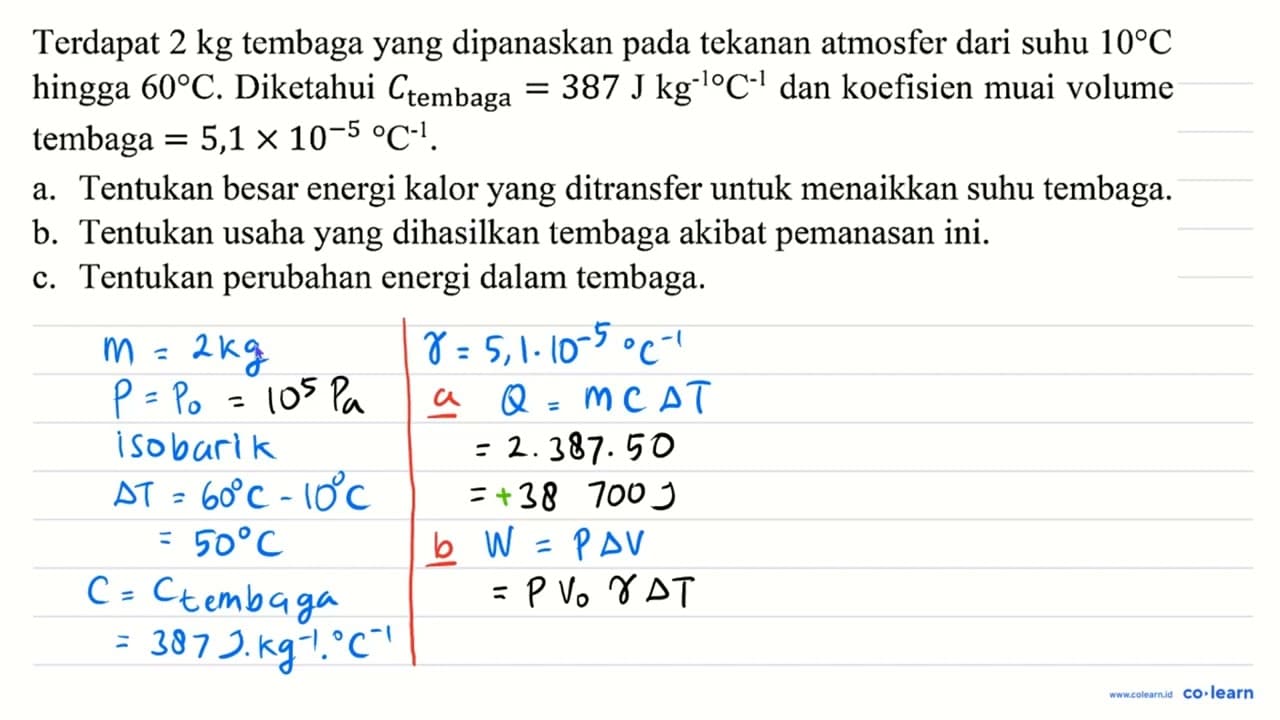 Terdapat 2 kg tembaga yang dipanaskan pada tekanan atmosfer