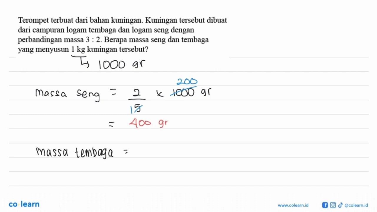 Terompet terbuat dari bahan kuningan. Kuningan tersebut