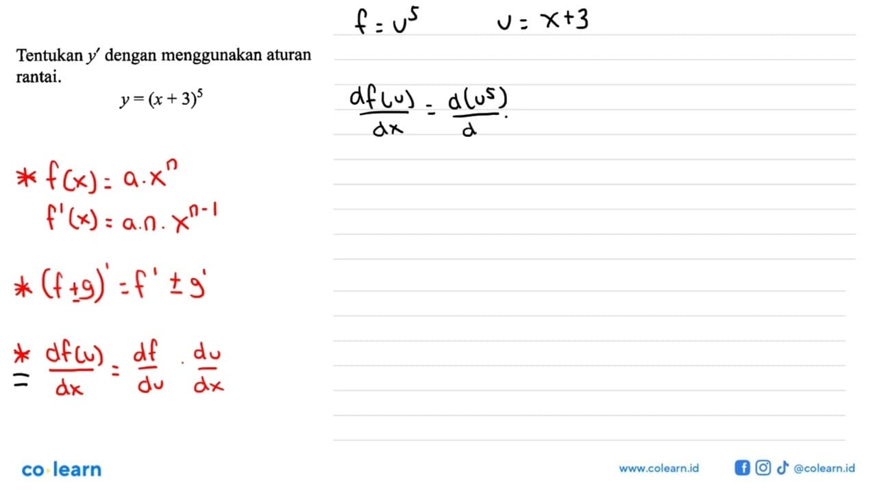 Tentukan y' dengan menggunakan aturan rantai.y=(x+3)^5