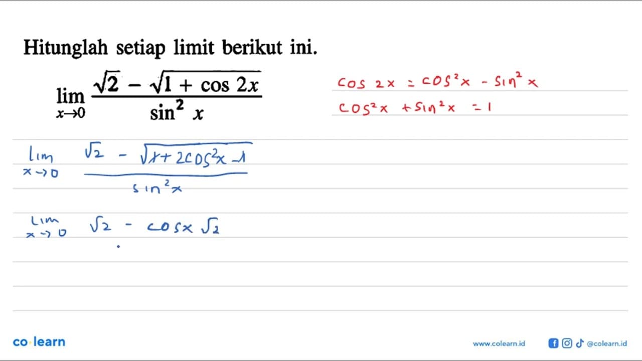 Hitunglah setiap limit berikut. limit x->0