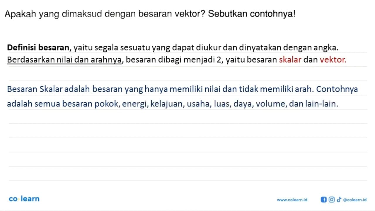 Apakah yang dimaksud dengan besaran vektor? Sebutkan