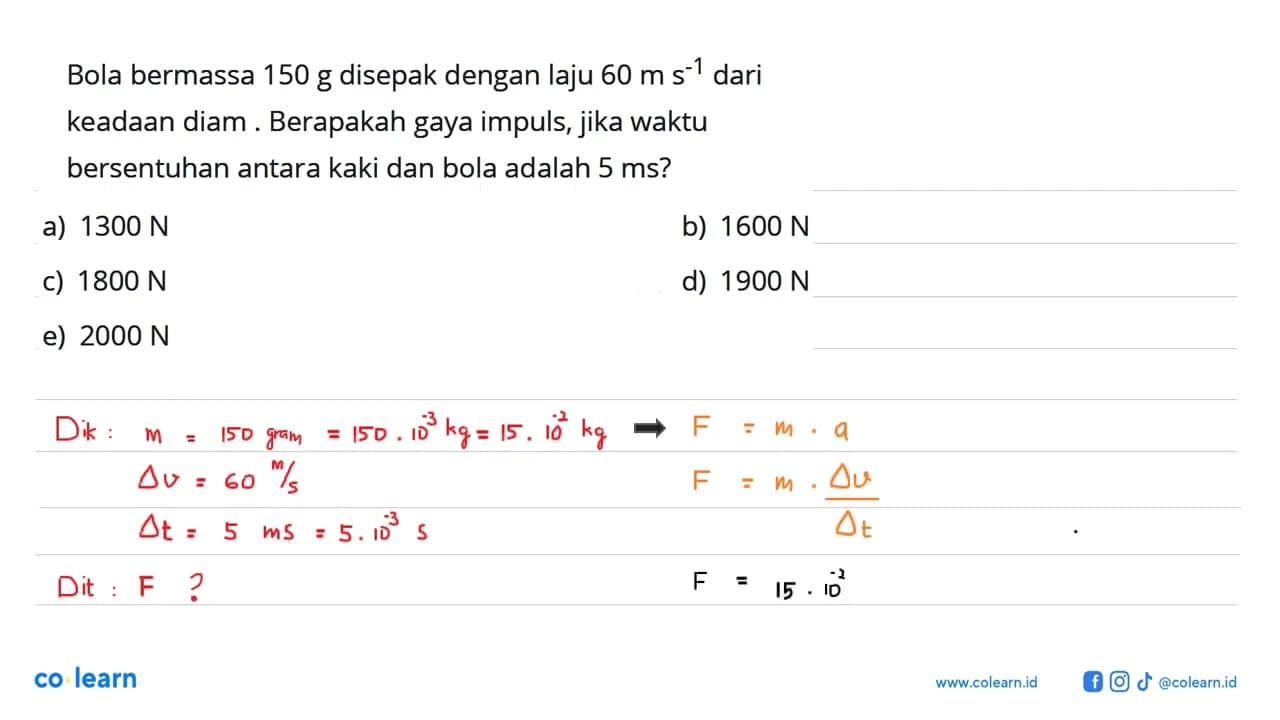 Bola bermassa 150 g disepak dengan laju 60 ms^-1 dari