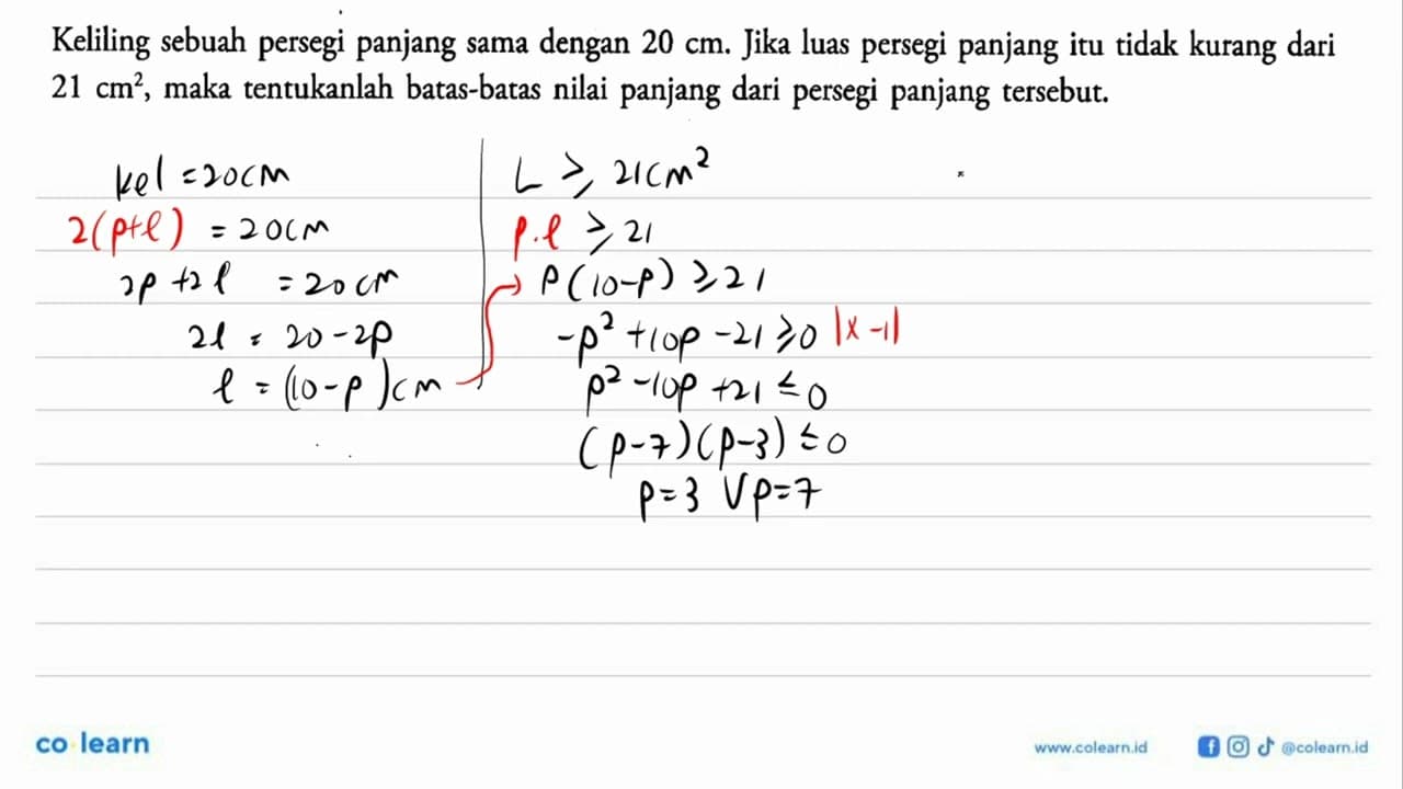 Keliling sebuah persegi panjang sama dengan 20 cm. Jika