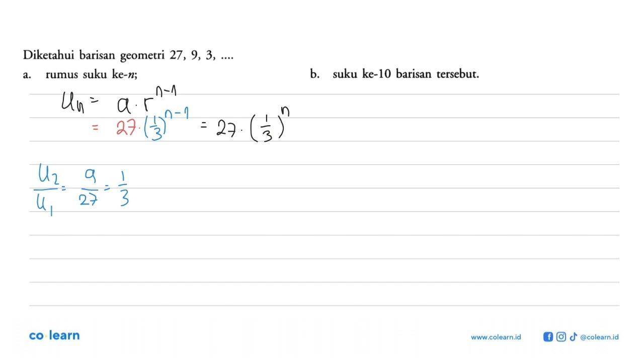 Diketahui barisan geometri 27,9,3, ...