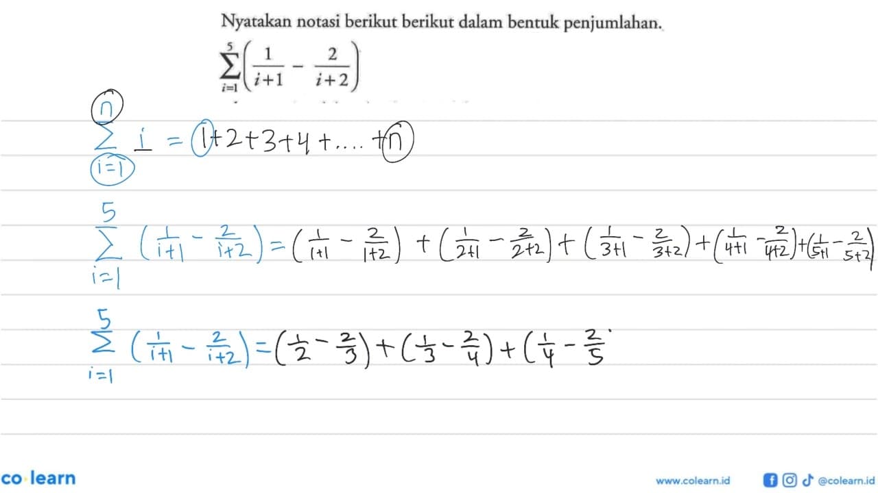 Nyatakan notasi berikut berikut dalam bentuk penjumlahan.