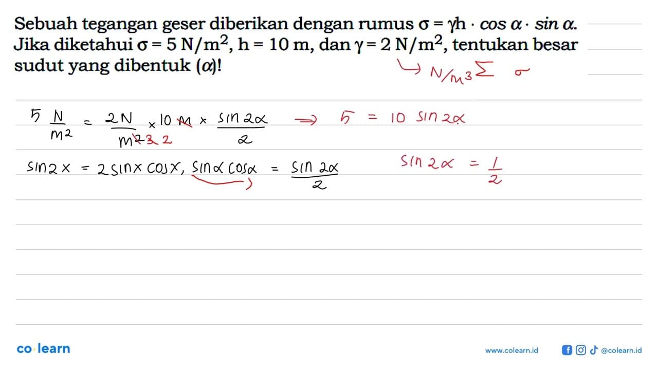 Sebuah tegangan geser diberikan dengan rumus sigma=gamma