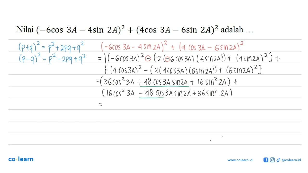 Nilai (-6 cos 3A - 4 sin 2A)^2 + (4 cos 3A - 6 sin 2A)^2