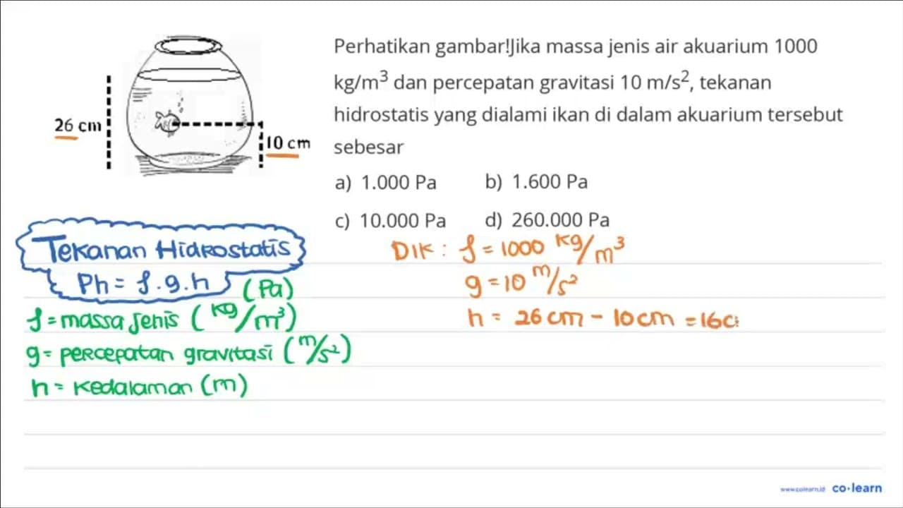 26 cm 10 cm Perhatikan gambar! Jika massa jenis air