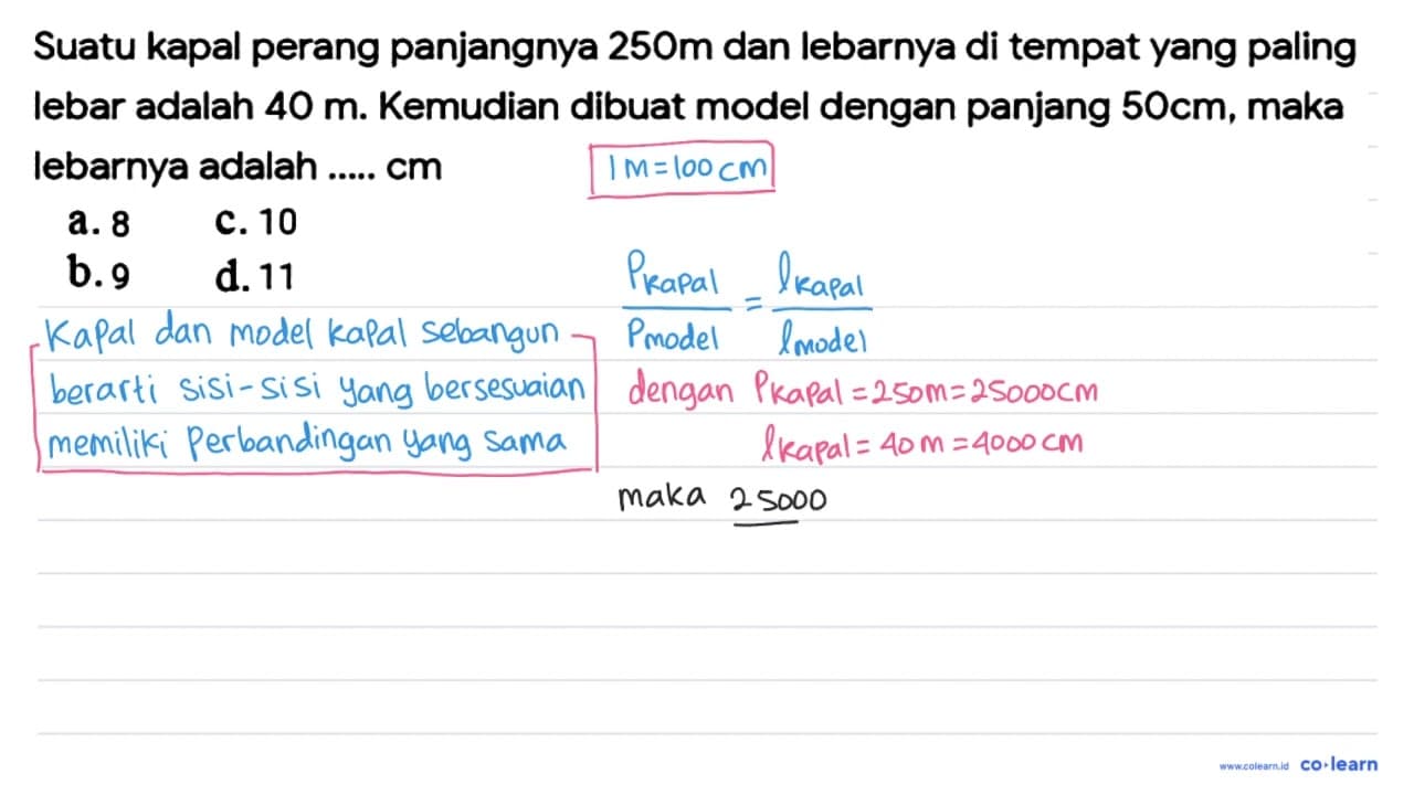 Suatu kapal perang panjangnya 250 m dan lebarnya di tempat