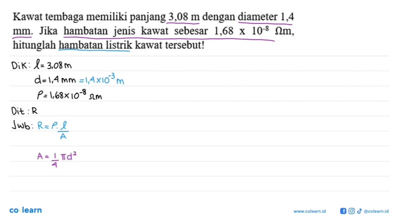 Kawat tembaga memiliki panjang 3,08 m dengan diameter 1,4