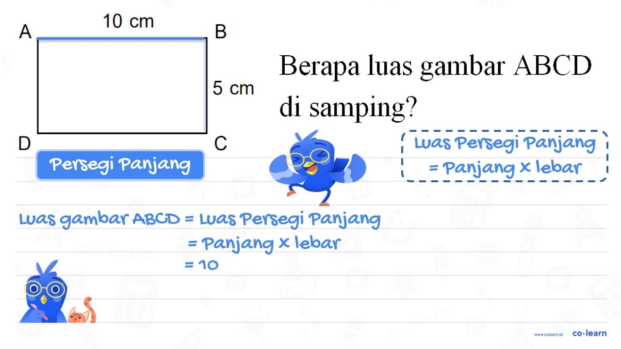 10 cm 5 cm A B C D Berapa luas gambar ABCD di samping?