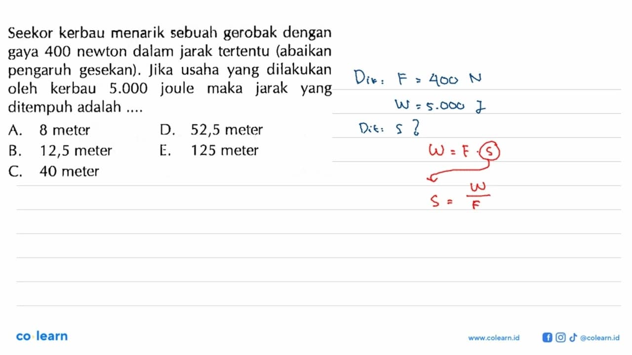 Seekor kerbau menarik sebuah gerobak dengan gaya 400 newton