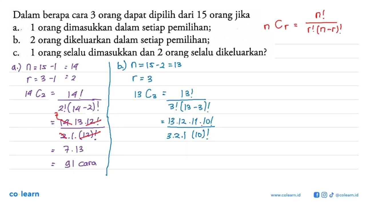 Dalam berapa cara 3 orang dapat dipilih dari 15 orang jika