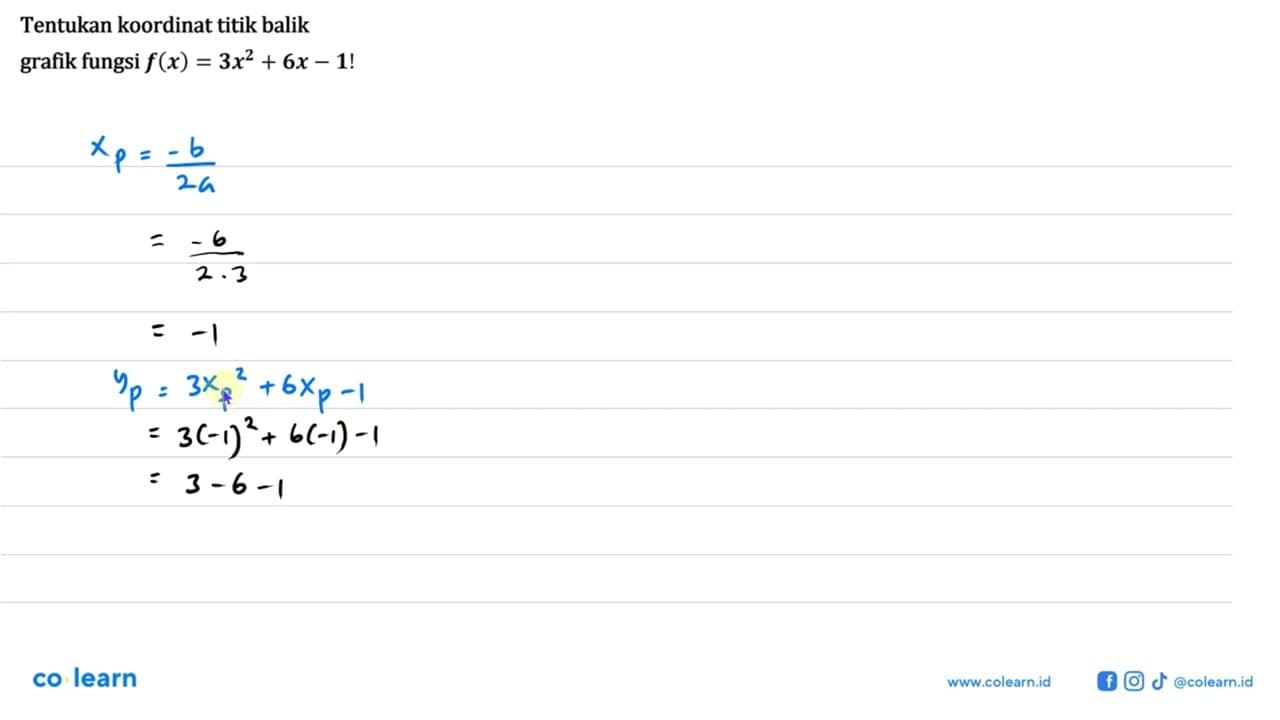 Tentukan koordinat titik balik grafik fungsi f(x) = 3x^2 +