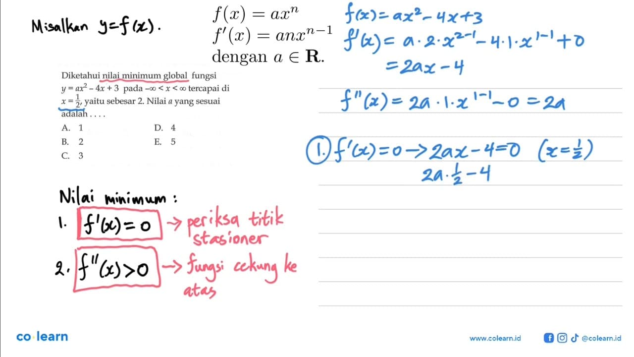 Diketahui nilai minimum global fungsi y=ax^2-4x+3 pada -tak