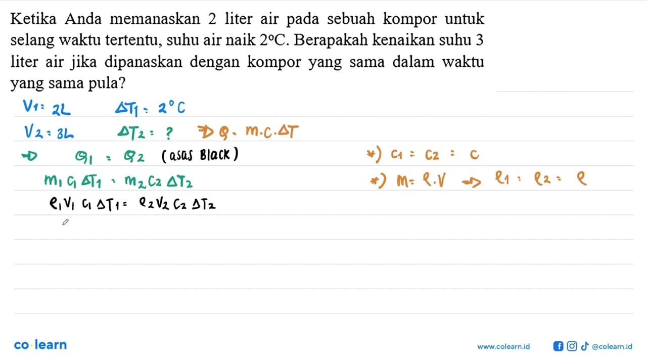 Ketika Anda memanaskan 2 liter air pada sebuah kompor untuk