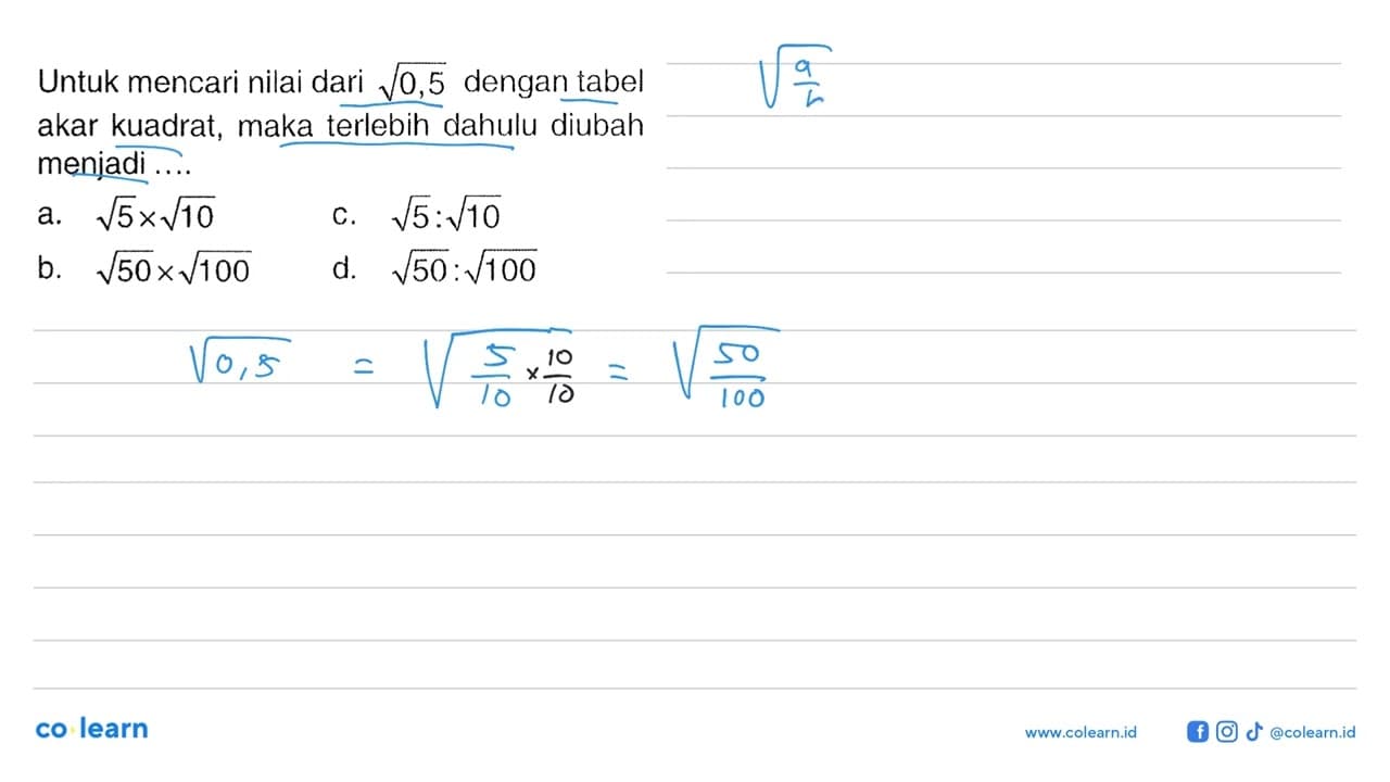 Untuk mencari nilai dari akar(0,5) dengan tabel akar